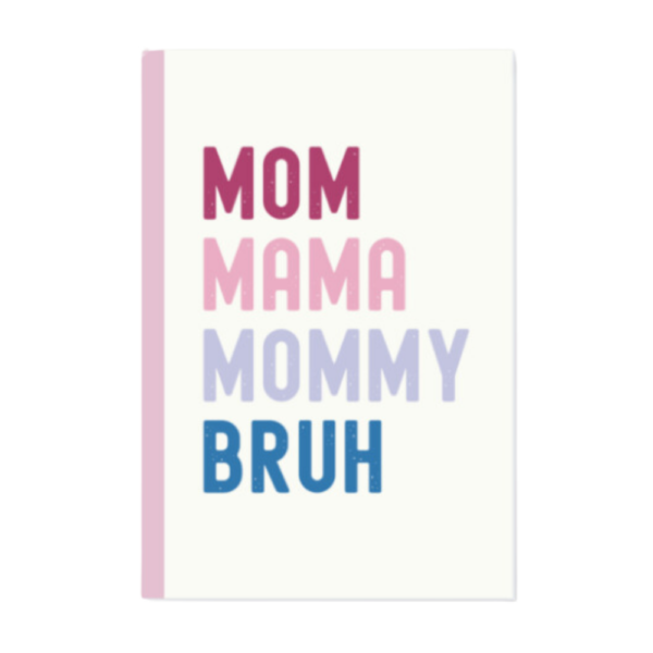 Gratitude Journal: Mom Bruh Pink