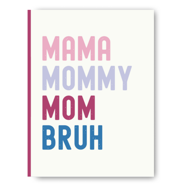 Weekly Planner: Mom, Bruh (Pink) Large